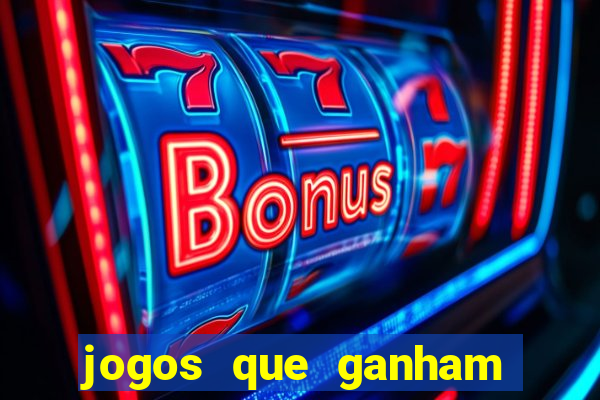 jogos que ganham dinheiro de verdade gratis